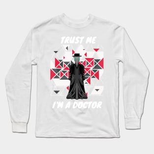 Trust Me I & # 39; m a Doctor I Gothic Plague Doctor Long Sleeve T-Shirt